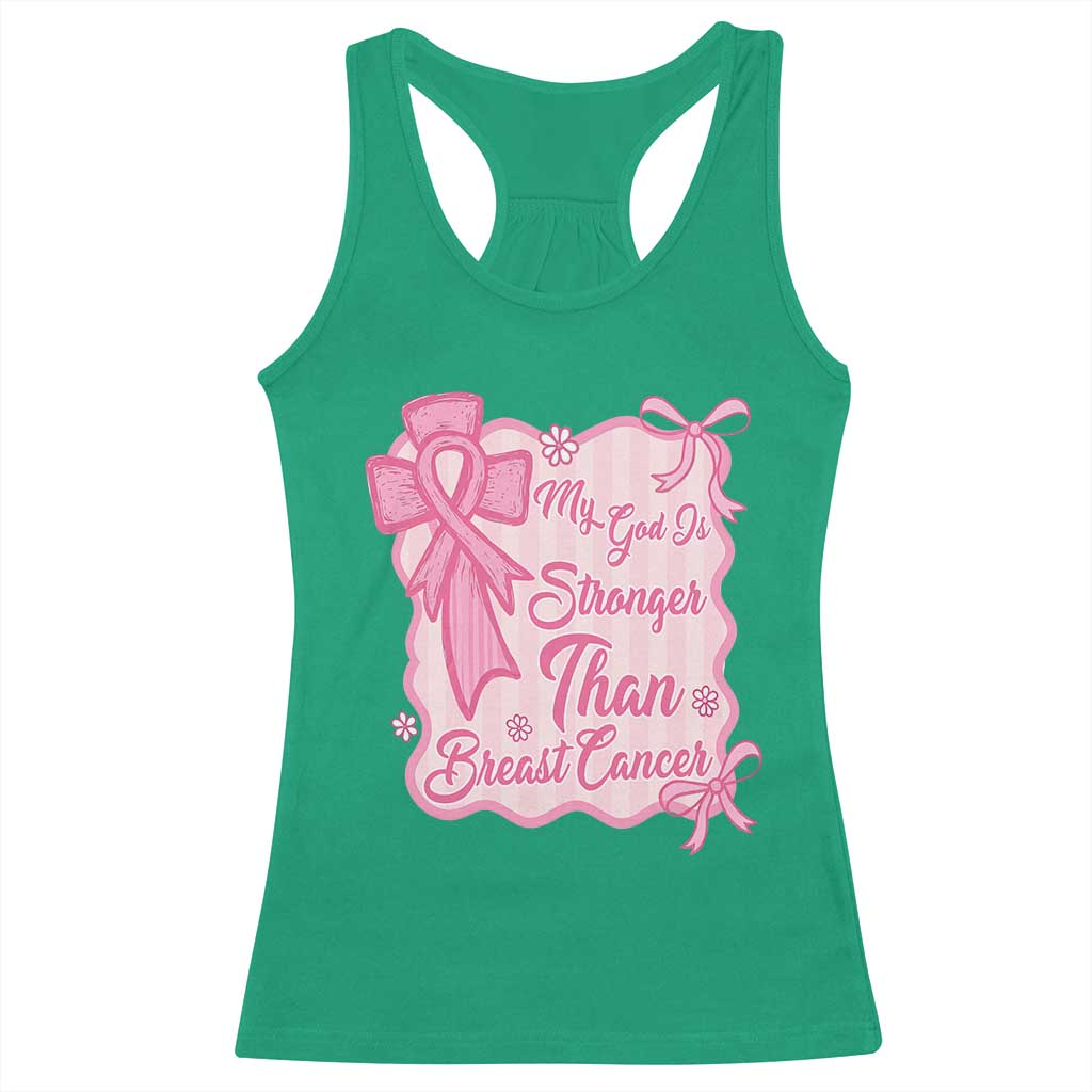 My God Is Stronger Than Breast Cancer Racerback Tank Top Christian Support Gift TS12 Irish Green Print Your Wear