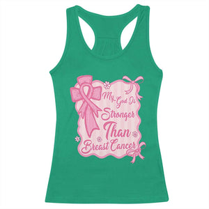 My God Is Stronger Than Breast Cancer Racerback Tank Top Christian Support Gift TS12 Irish Green Print Your Wear