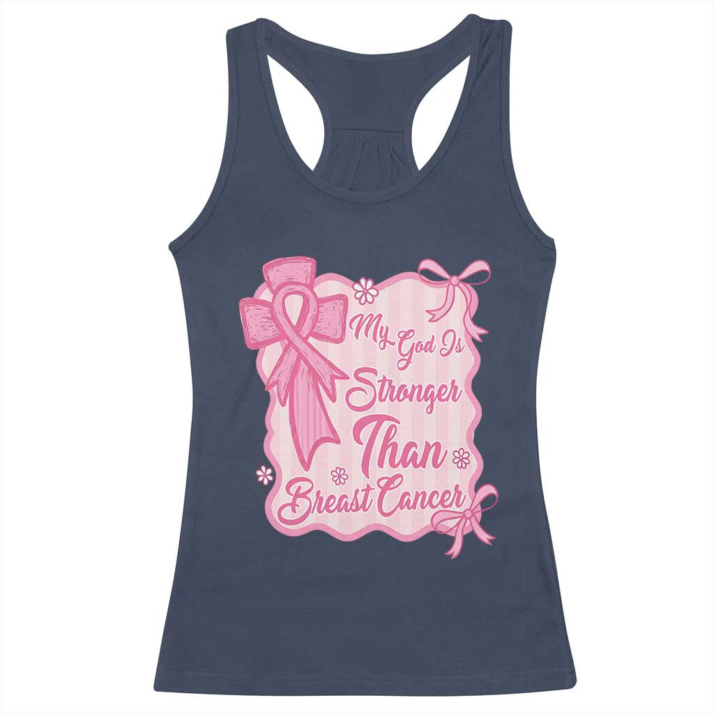 My God Is Stronger Than Breast Cancer Racerback Tank Top Christian Support Gift TS12 Navy Print Your Wear