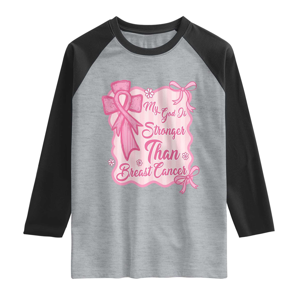 My God Is Stronger Than Breast Cancer Raglan Shirt Christian Support Gift TS12 Heather Gray Black Print Your Wear