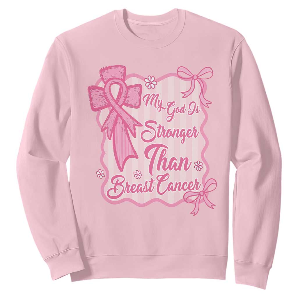 My God Is Stronger Than Breast Cancer Sweatshirt Christian Support Gift TS12 Light Pink Print Your Wear
