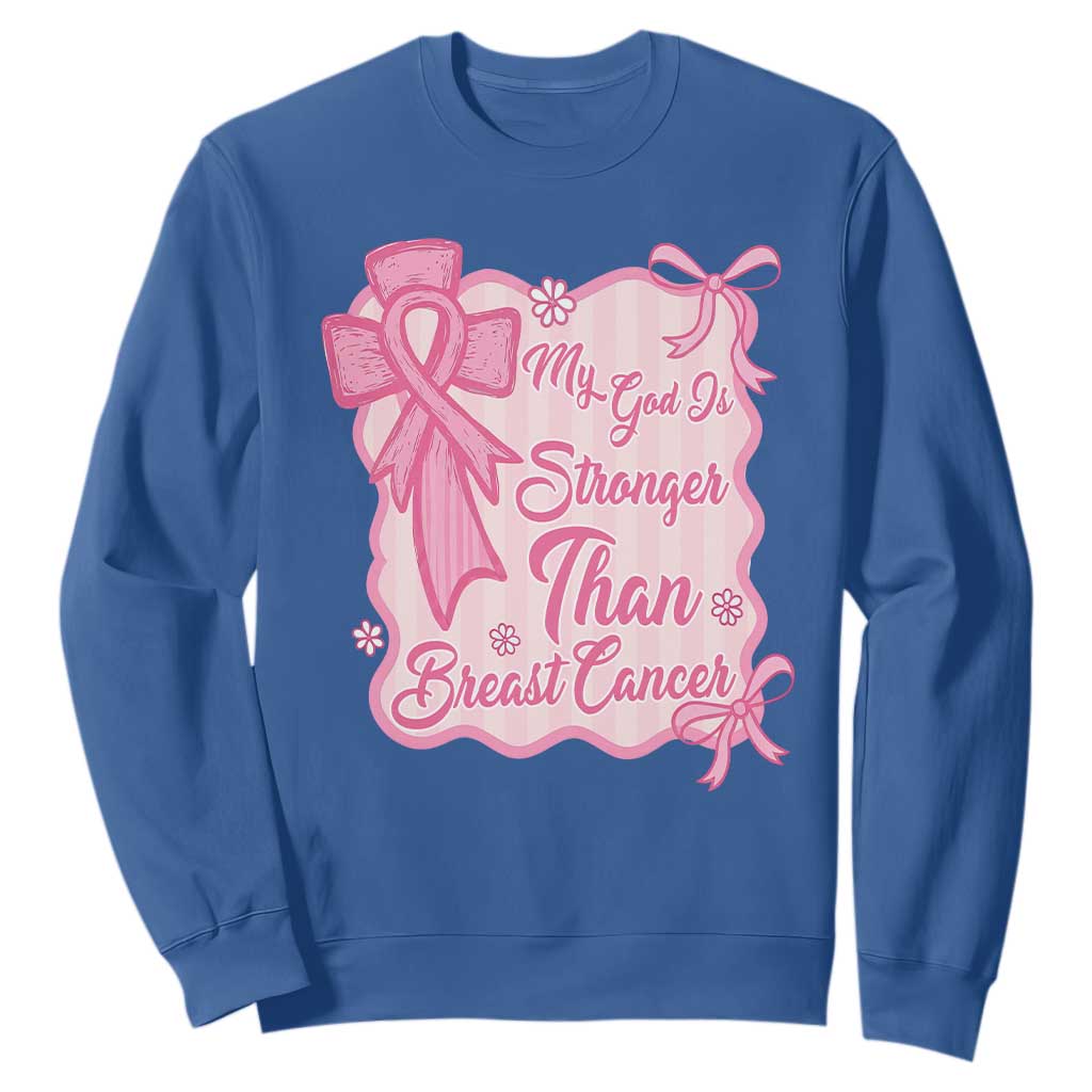 My God Is Stronger Than Breast Cancer Sweatshirt Christian Support Gift TS12 Royal Blue Print Your Wear