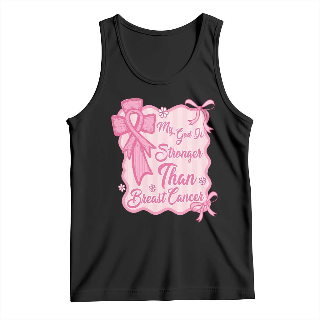 My God Is Stronger Than Breast Cancer Tank Top Christian Support Gift TS12 Black Print Your Wear