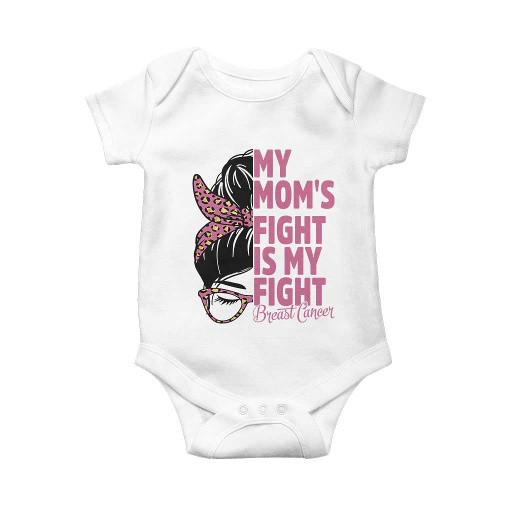 Breast Cancer Support Baby Onesie My Moms Fight My Fight TS12 White Print Your Wear