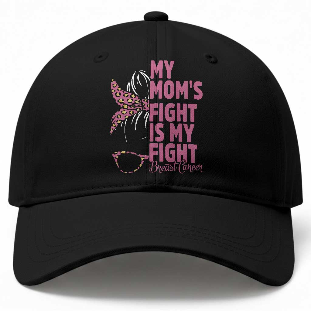 Breast Cancer Support Baseball Cap My Moms Fight My Fight TS12 Print Your Wear