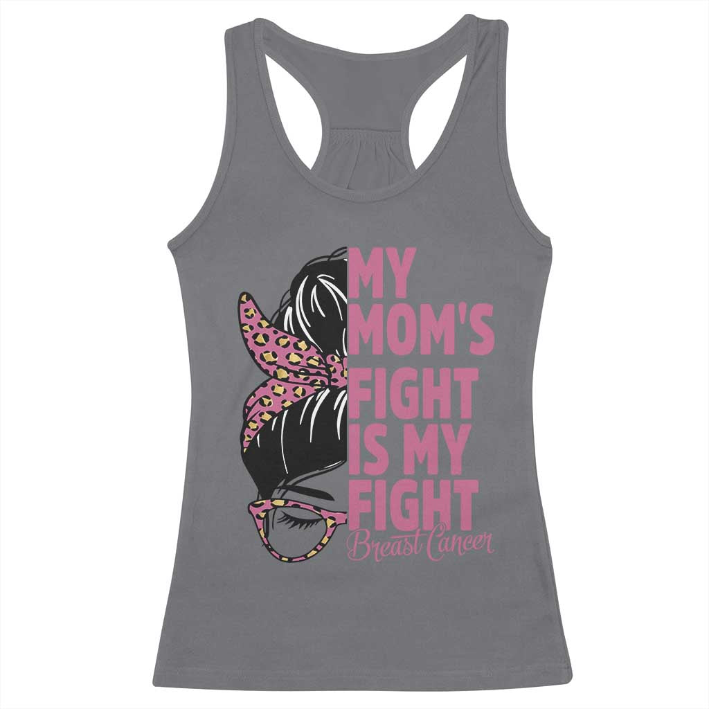 Breast Cancer Support Racerback Tank Top My Moms Fight My Fight TS12 Charcoal Print Your Wear