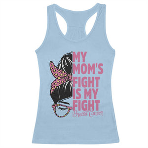 Breast Cancer Support Racerback Tank Top My Moms Fight My Fight TS12 Light Blue Print Your Wear