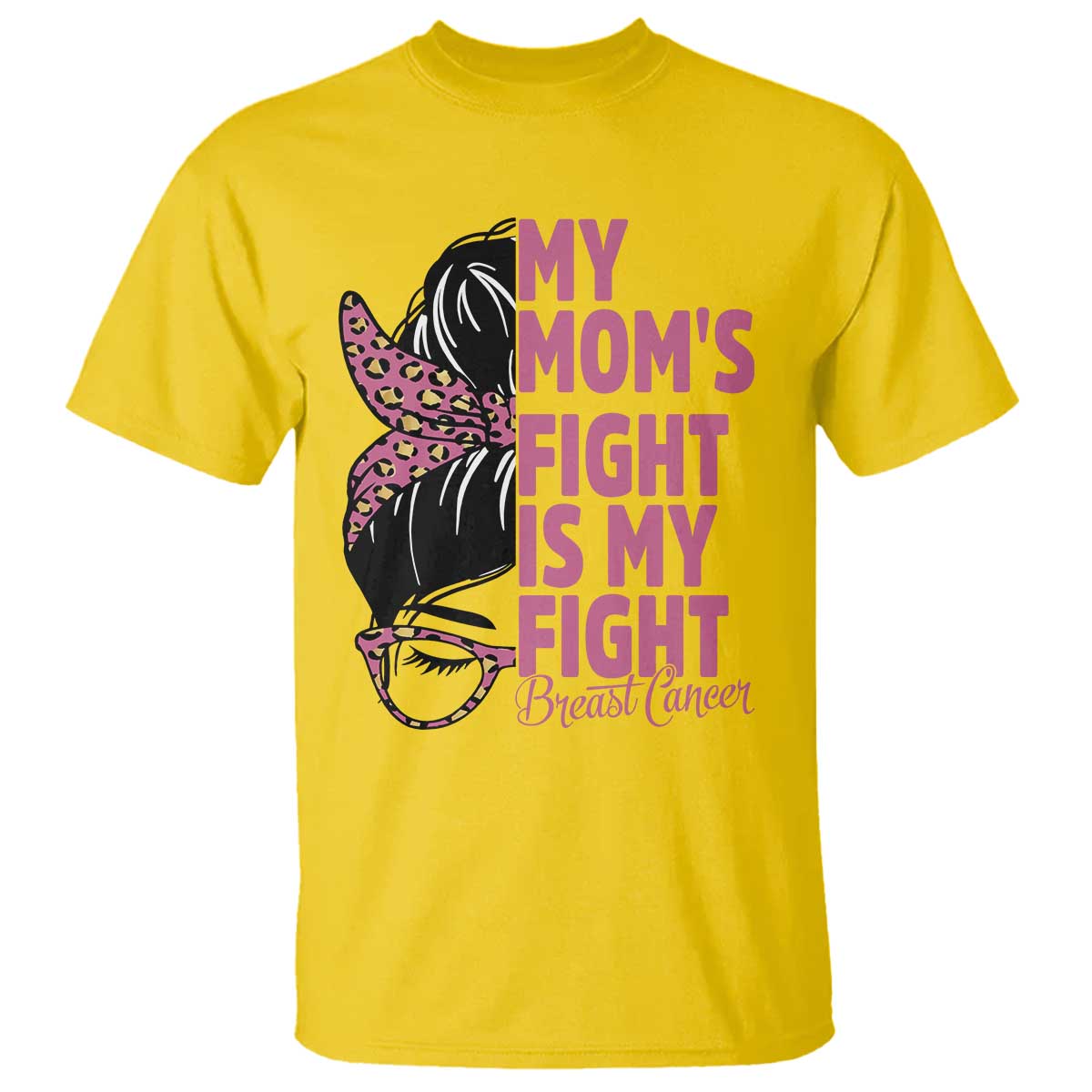 Breast Cancer Support T Shirt My Moms Fight My Fight TS12 Daisy Print Your Wear