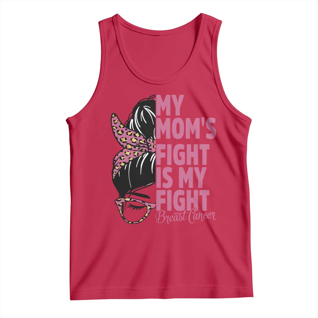 Breast Cancer Support Tank Top My Moms Fight My Fight TS12 Red Print Your Wear