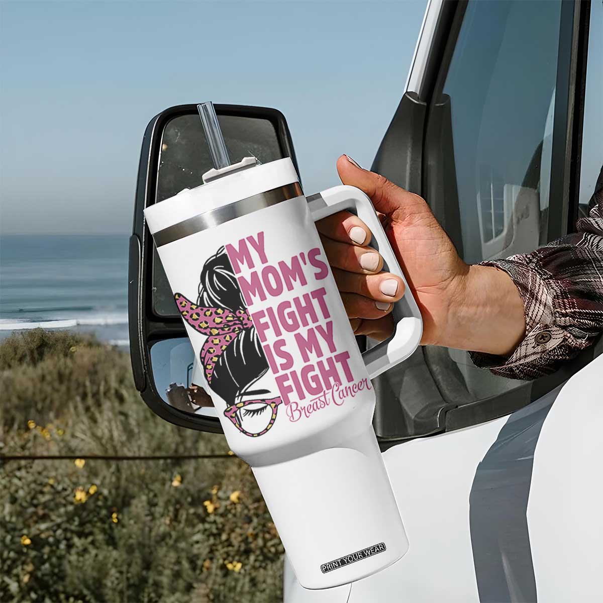 Breast Cancer Support Tumbler With Handle My Moms Fight My Fight TS12 Print Your Wear