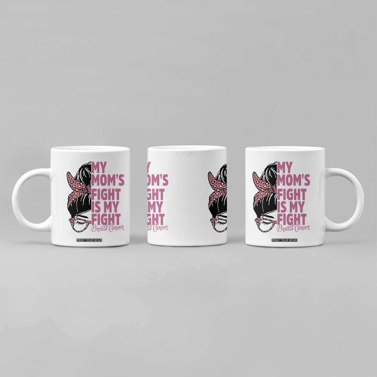 Breast Cancer Support Coffee Mug My Moms Fight My Fight TS12 Print Your Wear