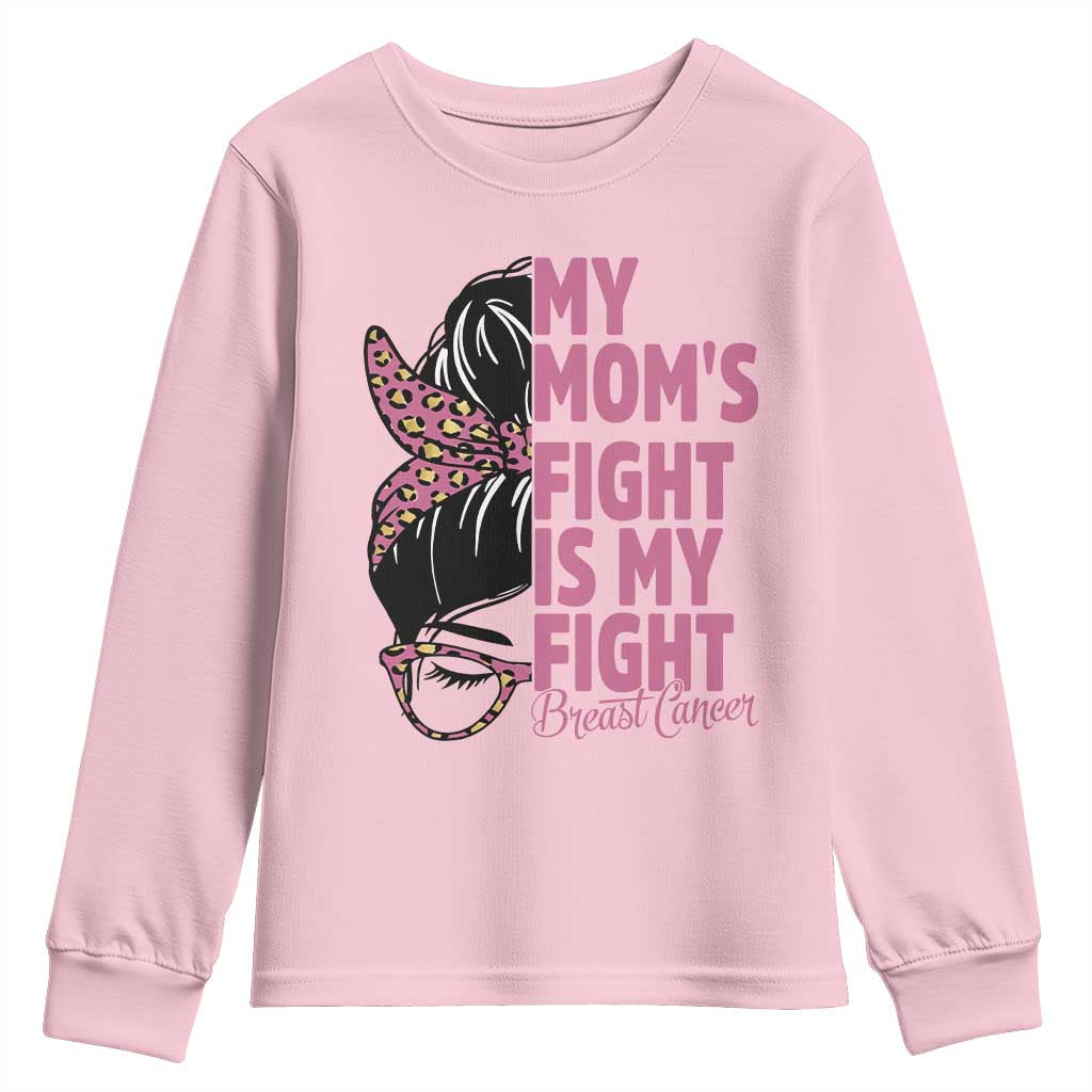 Breast Cancer Support Youth Sweatshirt My Moms Fight My Fight TS12 Light Pink Print Your Wear