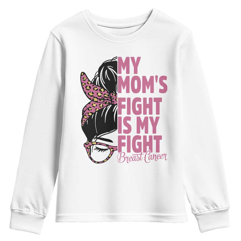 Breast Cancer Support Youth Sweatshirt My Moms Fight My Fight TS12 White Print Your Wear