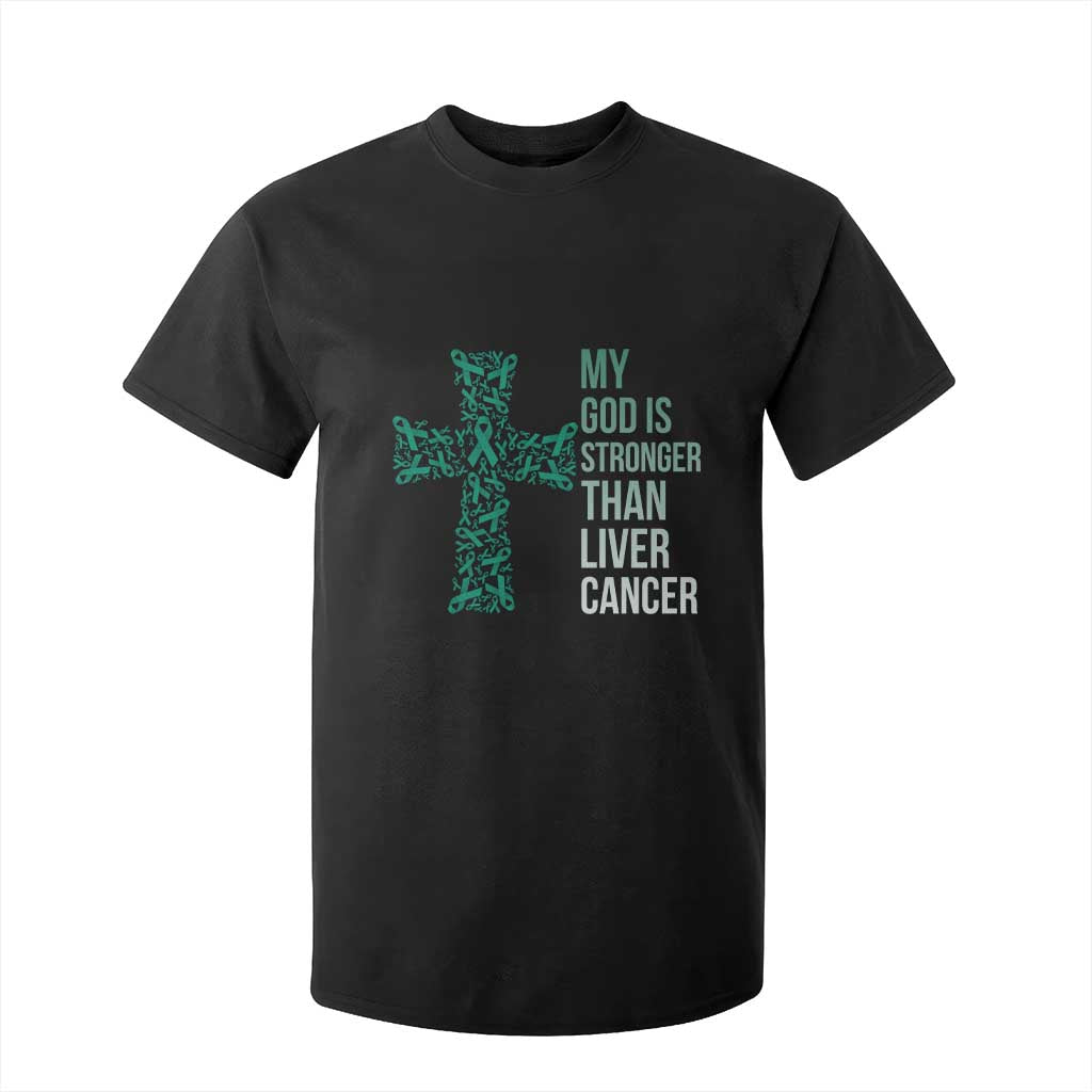 My God Is Stronger Than Liver Cancer T Shirt For Kid Faith Hope Support Gift TS12 Black Print Your Wear