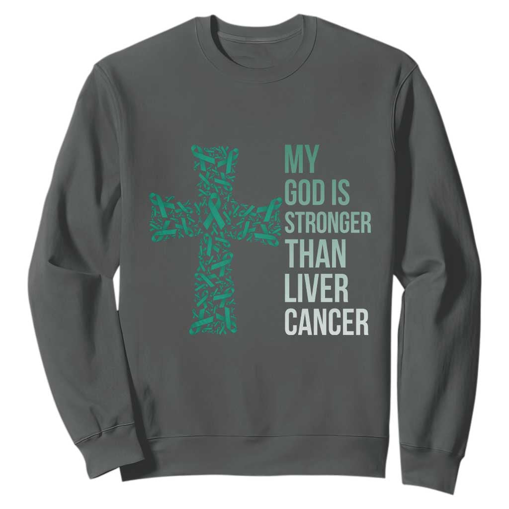 My God Is Stronger Than Liver Cancer Sweatshirt Faith Hope Support Gift TS12 Dark Heather Print Your Wear