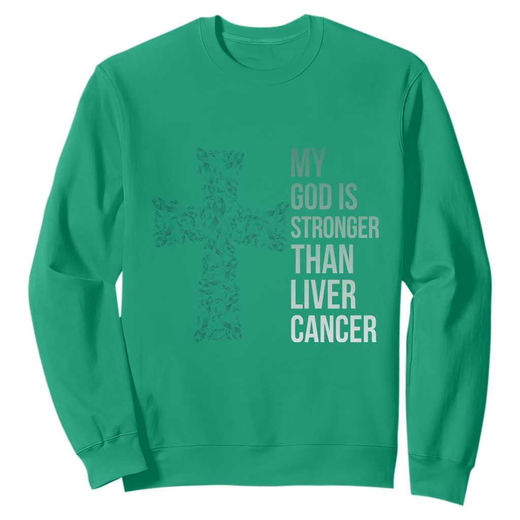 My God Is Stronger Than Liver Cancer Sweatshirt Faith Hope Support Gift TS12 Irish Green Print Your Wear