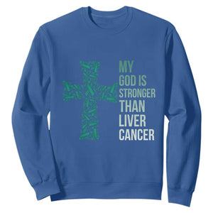 My God Is Stronger Than Liver Cancer Sweatshirt Faith Hope Support Gift TS12 Royal Blue Print Your Wear