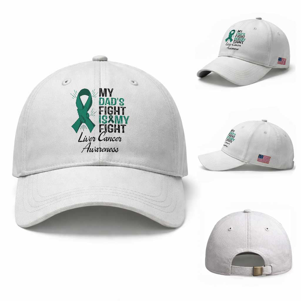 Liver Cancer Support Warrior Gift Baseball Cap My Dad Fight My Fight TS12 Baseball Cap Universal Fit White Print Your Wear