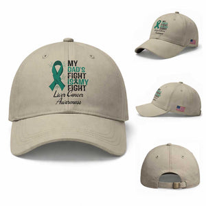 Liver Cancer Support Warrior Gift Baseball Cap My Dad Fight My Fight TS12 Baseball Cap Universal Fit Beige Print Your Wear