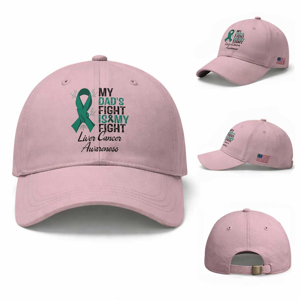 Liver Cancer Support Warrior Gift Baseball Cap My Dad Fight My Fight TS12 Baseball Cap Universal Fit Light Pink Print Your Wear