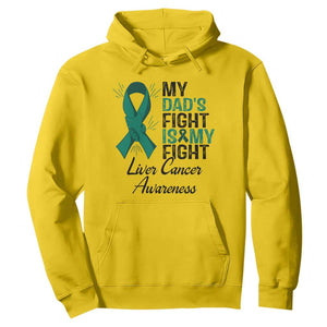 Liver Cancer Support Warrior Gift Hoodie My Dad Fight My Fight TS12 Daisy Print Your Wear
