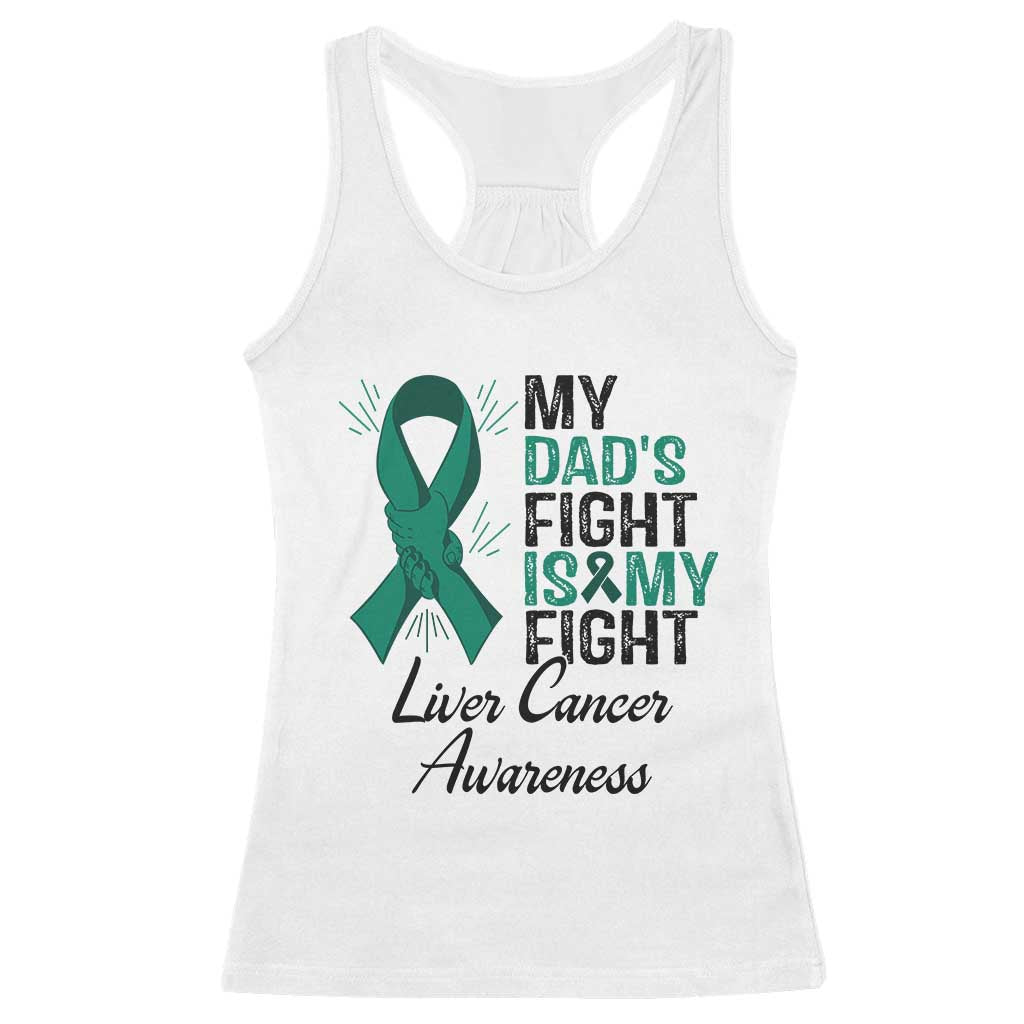 Liver Cancer Support Warrior Gift Racerback Tank Top My Dad Fight My Fight TS12 White Print Your Wear