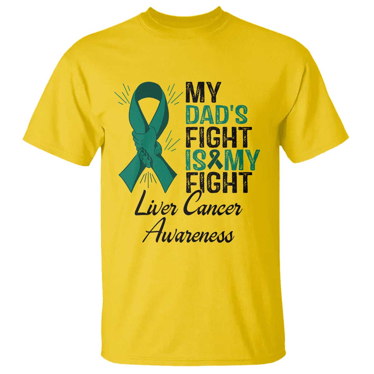 Liver Cancer Support Warrior Gift T Shirt My Dad Fight My Fight TS12 Daisy Print Your Wear