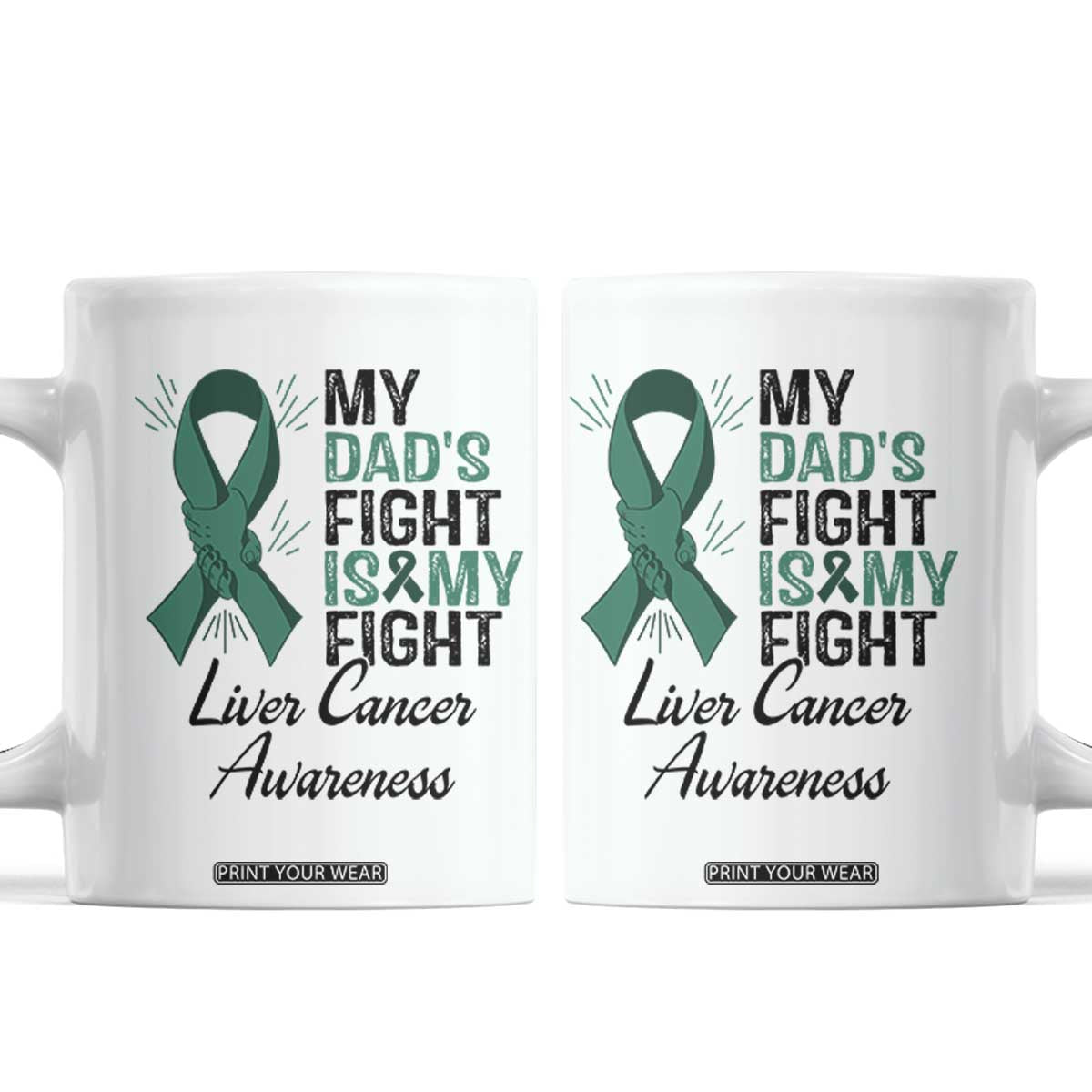 Liver Cancer Support Warrior Gift Coffee Mug My Dad Fight My Fight TS12 White Print Your Wear