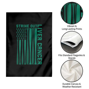 Strike Out Liver Cancer Baseball Garden Flag American Flag Support Gift TS12 Print Your Wear