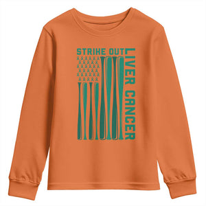 Strike Out Liver Cancer Baseball Youth Sweatshirt American Flag Support Gift TS12 Orange Print Your Wear