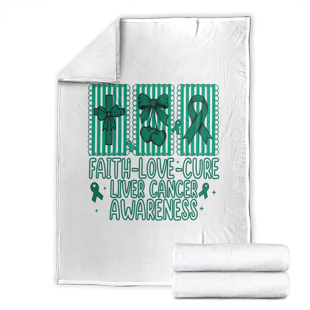 Faith Love And Cure Liver Cancer Awareness Throw Blanket Hope Survivor Support TS12 White Print Your Wear