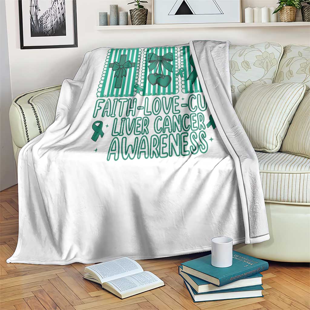 Faith Love And Cure Liver Cancer Awareness Throw Blanket Hope Survivor Support TS12 Print Your Wear
