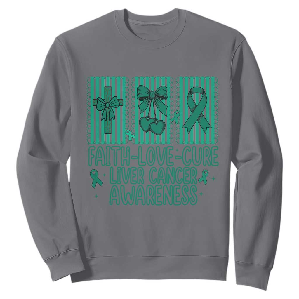 Faith Love And Cure Liver Cancer Awareness Sweatshirt Hope Survivor Support TS12 Charcoal Print Your Wear
