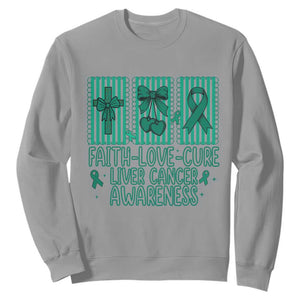 Faith Love And Cure Liver Cancer Awareness Sweatshirt Hope Survivor Support TS12 Sport Gray Print Your Wear