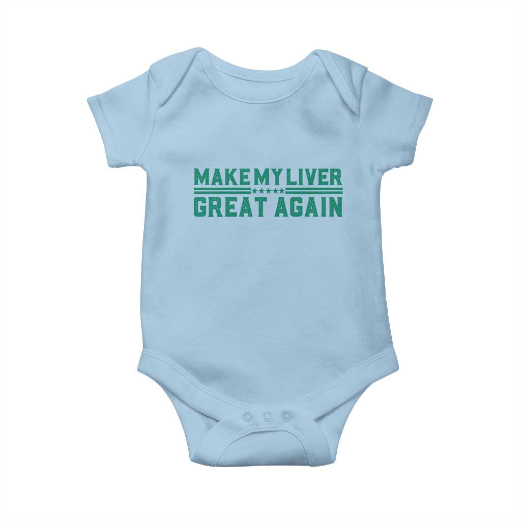 Make My Liver Great Again Baby Onesie Liver Cancer Support Gift TS12 Light Blue Print Your Wear
