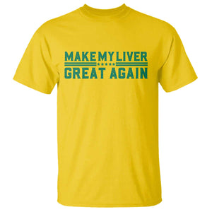 Make My Liver Great Again T Shirt Liver Cancer Support Gift TS12 Daisy Print Your Wear
