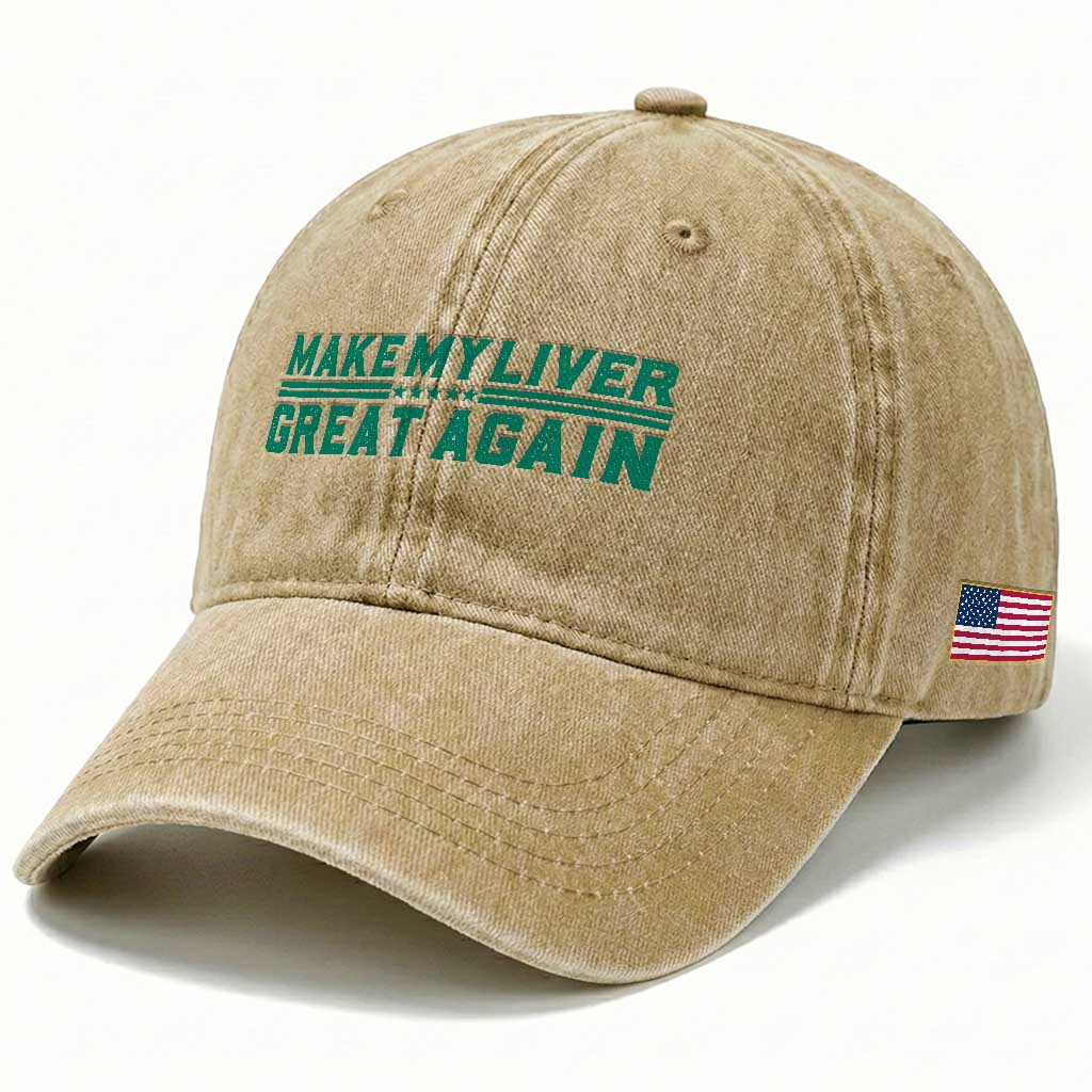 Make My Liver Great Again Washed Cotton Baseball Cap Liver Cancer Support Gift TS12 Print Your Wear