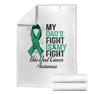 Cholangiocarcinoma Support Warrior Gift Throw Blanket My Dad Fight My Fight TS12 White Print Your Wear