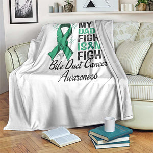 Cholangiocarcinoma Support Warrior Gift Throw Blanket My Dad Fight My Fight TS12 Print Your Wear