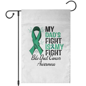 Cholangiocarcinoma Support Warrior Gift Garden Flag My Dad Fight My Fight TS12 White Print Your Wear