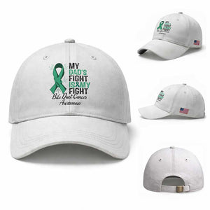 Cholangiocarcinoma Support Warrior Gift Baseball Cap My Dad Fight My Fight TS12 Baseball Cap Universal Fit White Print Your Wear