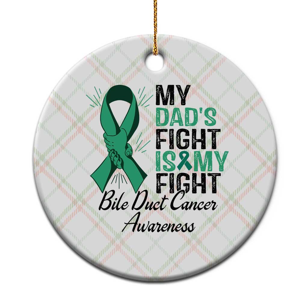 Cholangiocarcinoma Support Warrior Gift Ceramic Ornament My Dad Fight My Fight TS12 1pc Christmas Plaid Print Your Wear