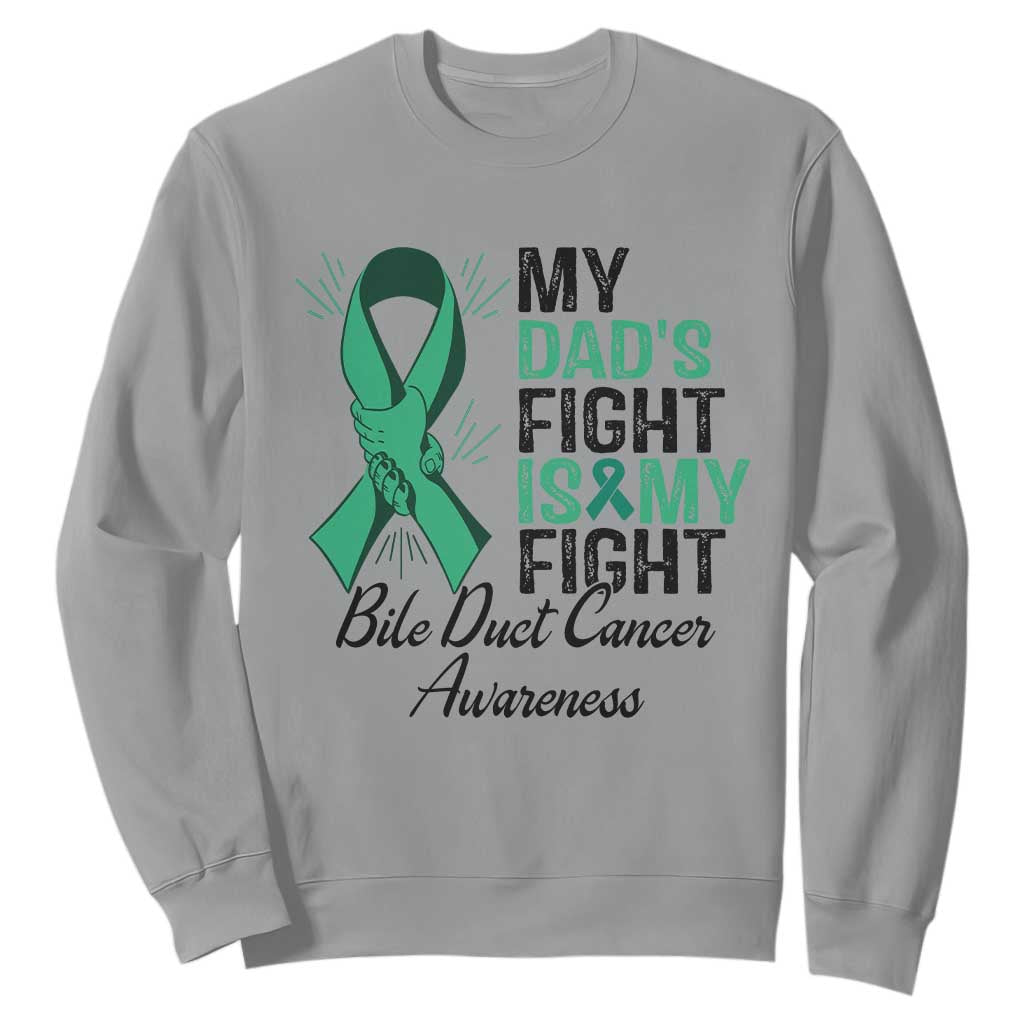 Cholangiocarcinoma Support Warrior Gift Sweatshirt My Dad Fight My Fight TS12 Sport Gray Print Your Wear