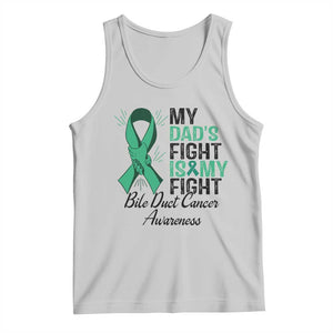 Cholangiocarcinoma Support Warrior Gift Tank Top My Dad Fight My Fight TS12 Ash Print Your Wear