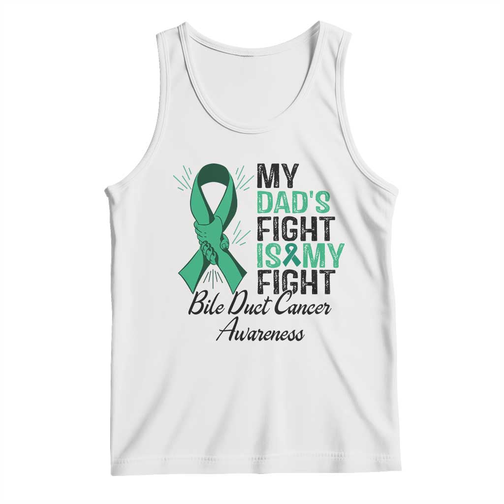 Cholangiocarcinoma Support Warrior Gift Tank Top My Dad Fight My Fight TS12 White Print Your Wear