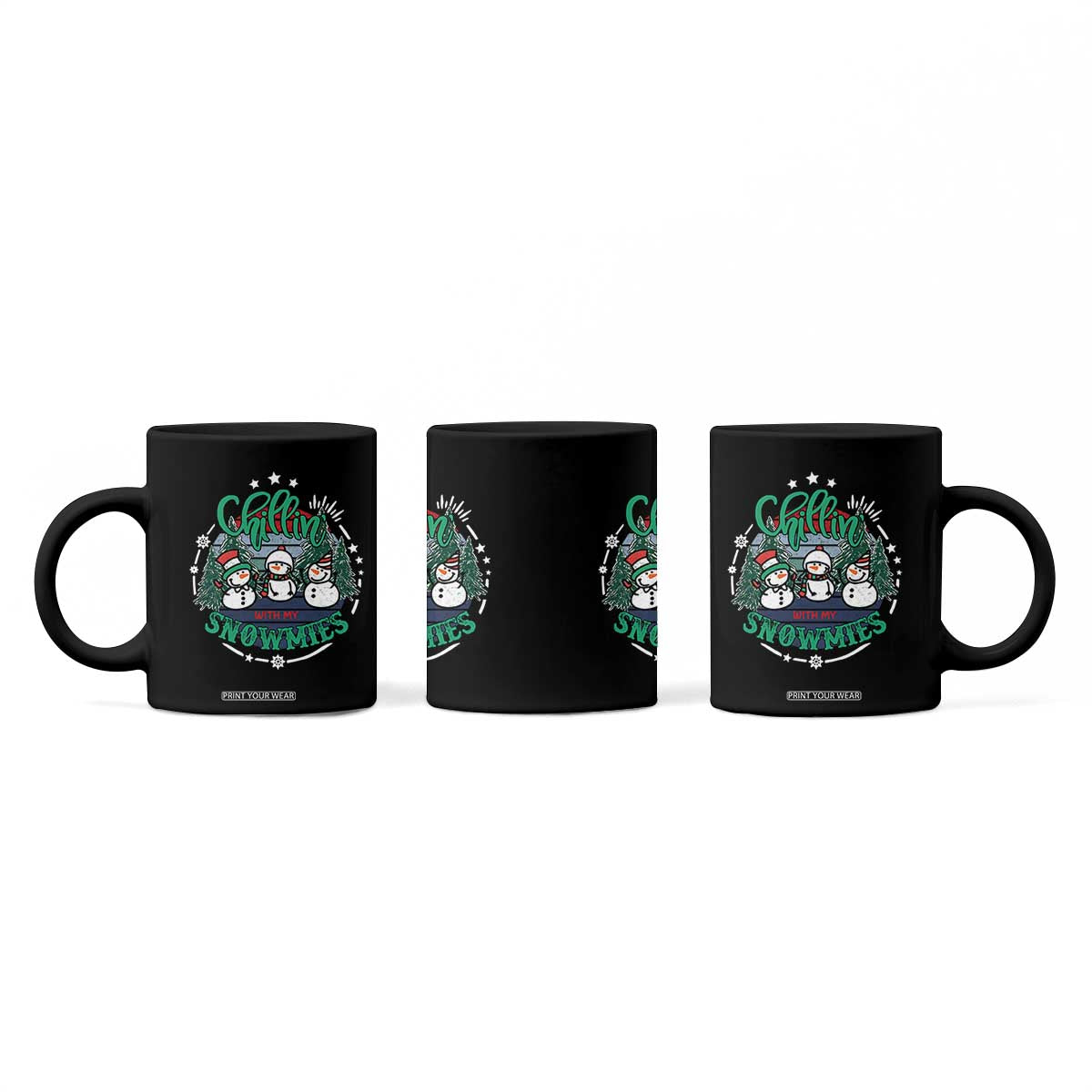 Christmas Snowman Coffee Mug Chillin With My Snowmies Cute Winter TS12 Print Your Wear