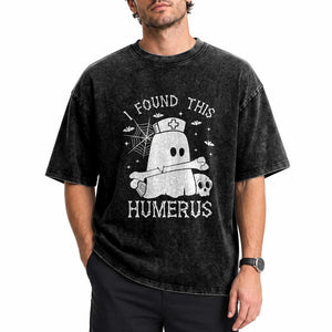 Cute Halloween Nurse I Found This Humerus Ghost Bone Pun Washed Cotton T-Shirt