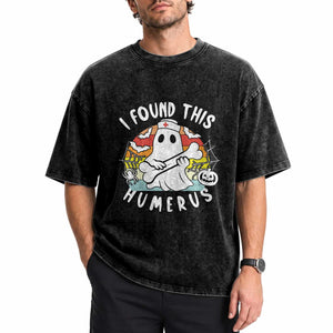 Halloween Ghost Nurse Washed Cotton T-Shirt I Found This Humerus Bone Pun