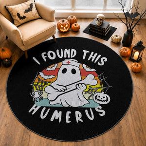 Halloween Ghost Nurse Round Rug I Found This Humerus Bone Pun