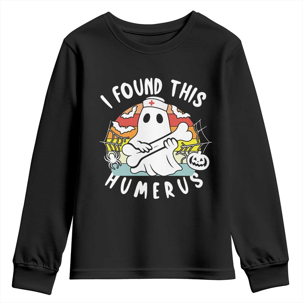 Halloween Ghost Nurse Youth Sweatshirt I Found This Humerus Bone Pun TS12 Black Print Your Wear